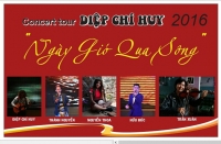 CONCERT TOUR " NGÀY GIÓ QUA SÔNG "